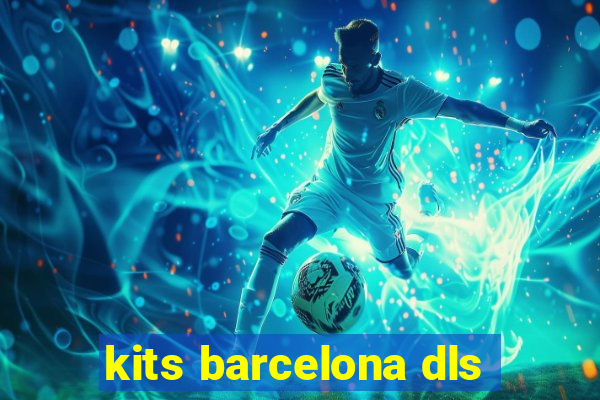 kits barcelona dls